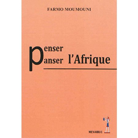 Penser, Panser L’Afrique